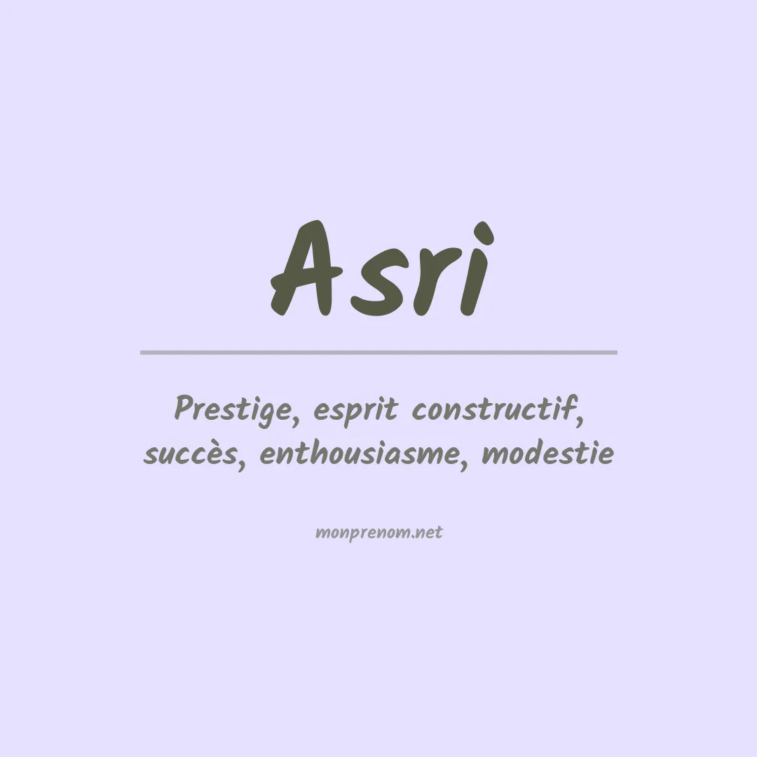 Signification du prénom Asri