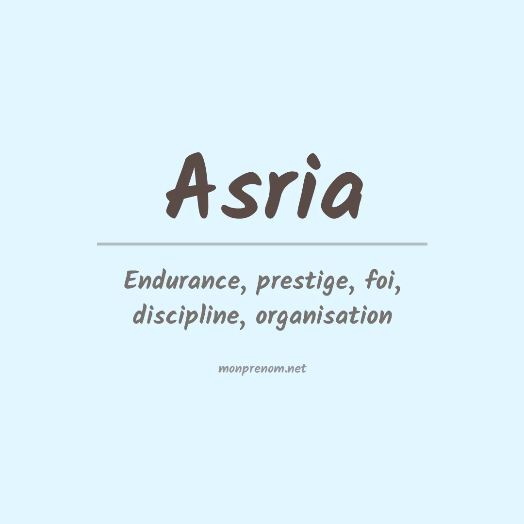 Signification du prénom Asria