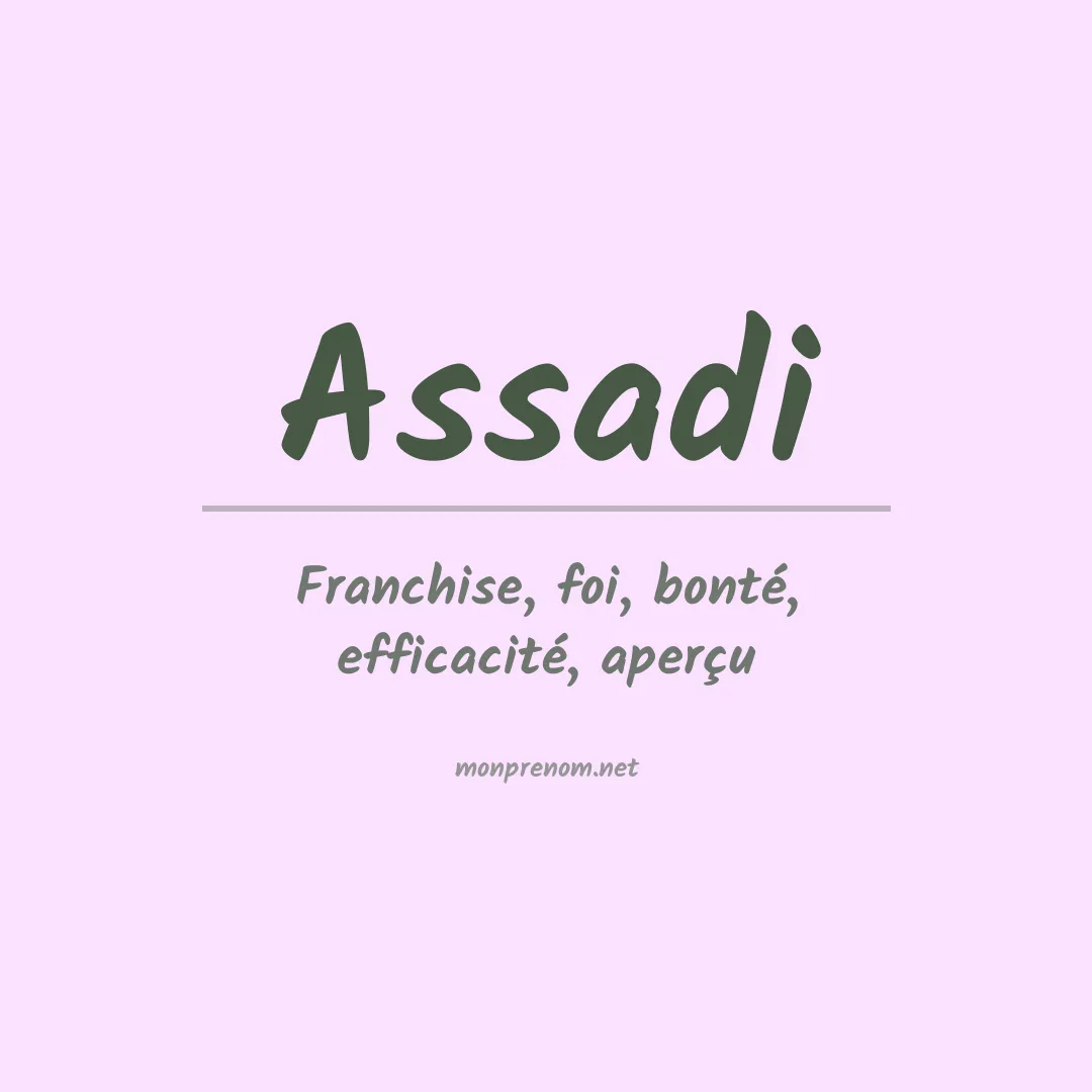 Signification du prénom Assadi