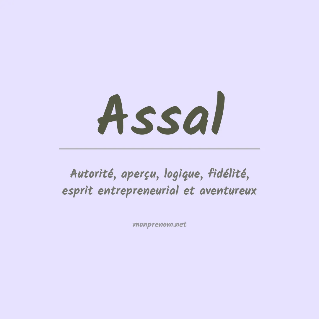 Signification du prénom Assal
