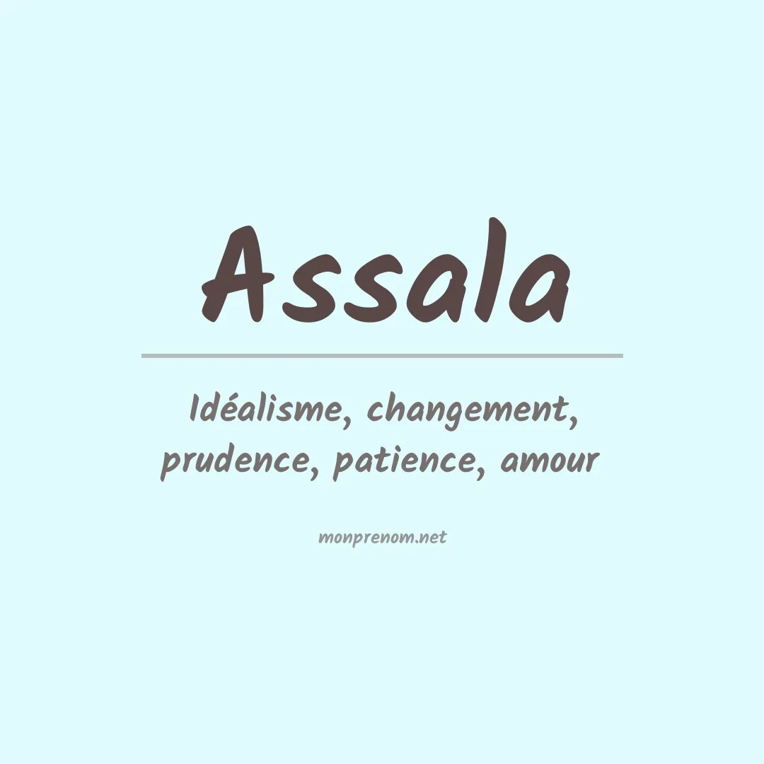 Signification du prénom Assala