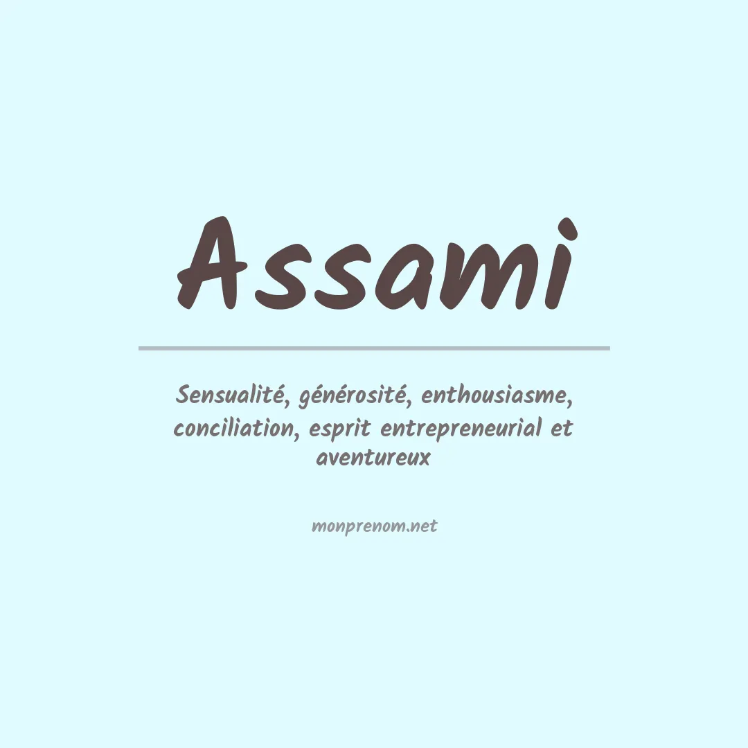 Signification du prénom Assami