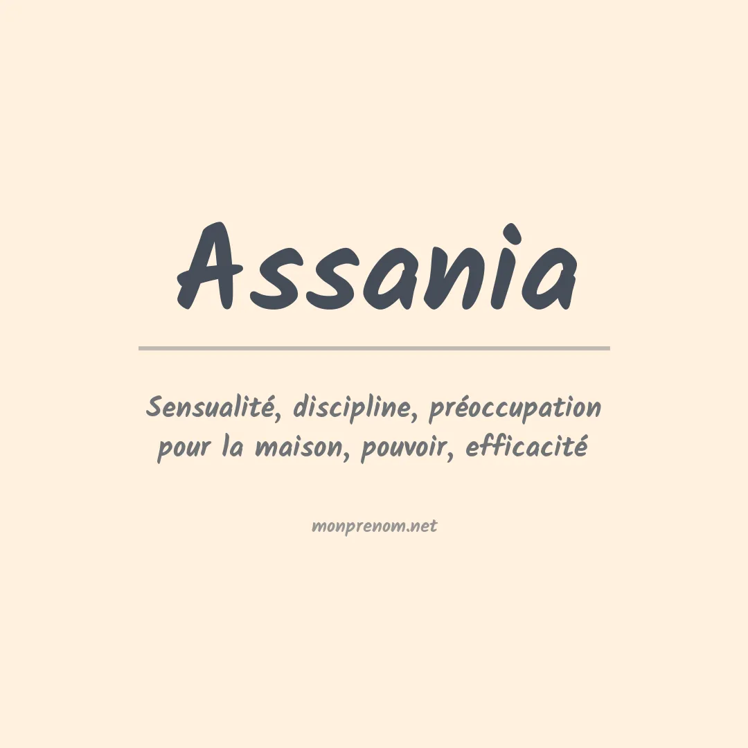 Signification du prénom Assania