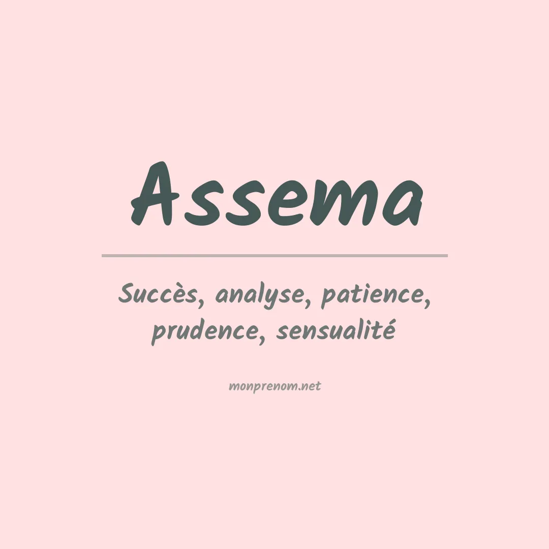Signification du prénom Assema