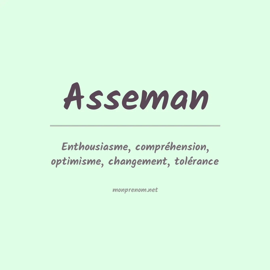 Signification du prénom Asseman