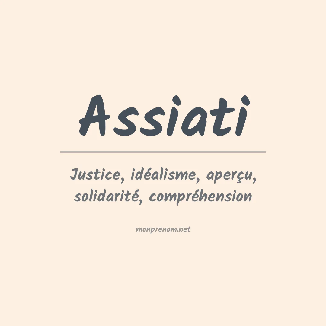 Signification du prénom Assiati