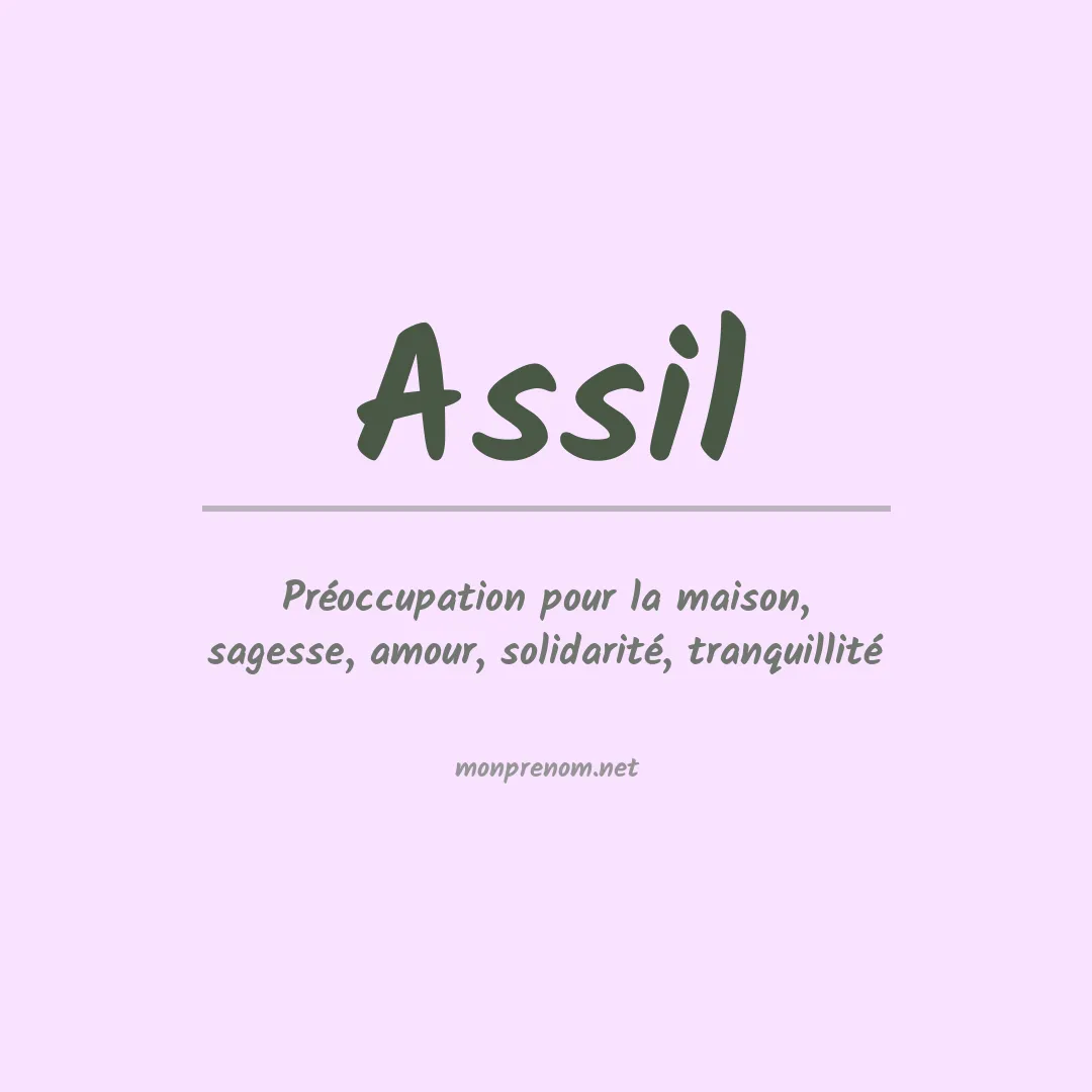 Signification du prénom Assil