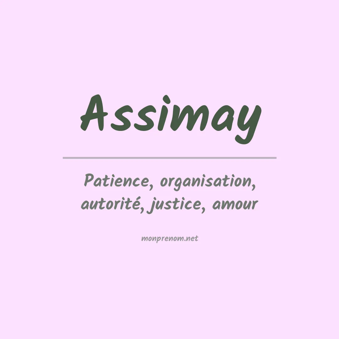 Signification du prénom Assimay