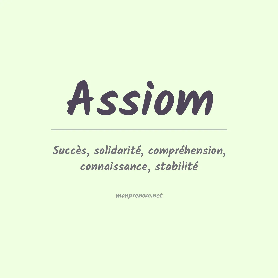 Signification du prénom Assiom