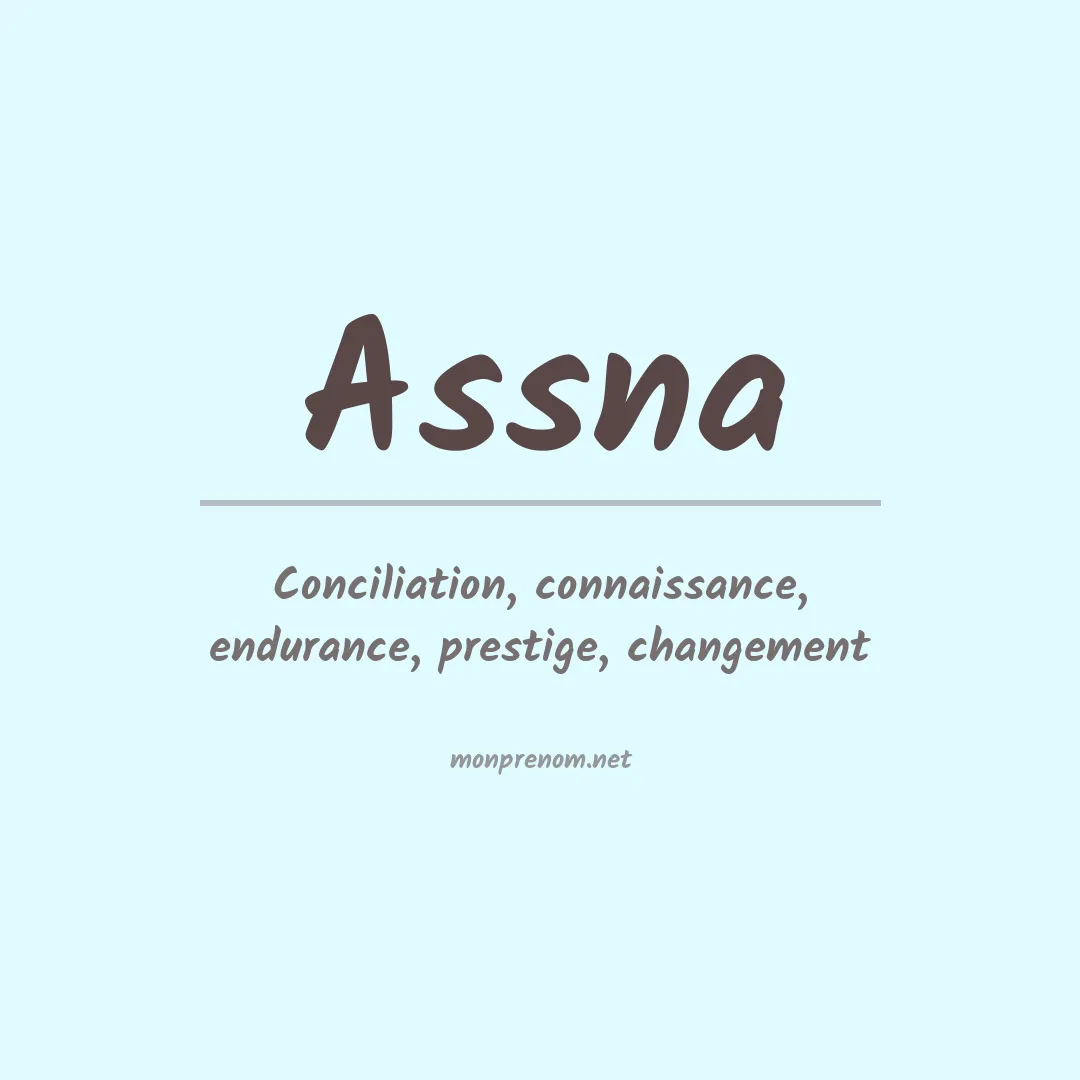 Signification du prénom Assna