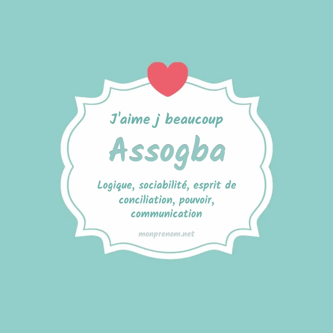 J'aime beaucoup Assogba