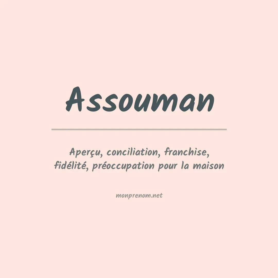 Signification du prénom Assouman