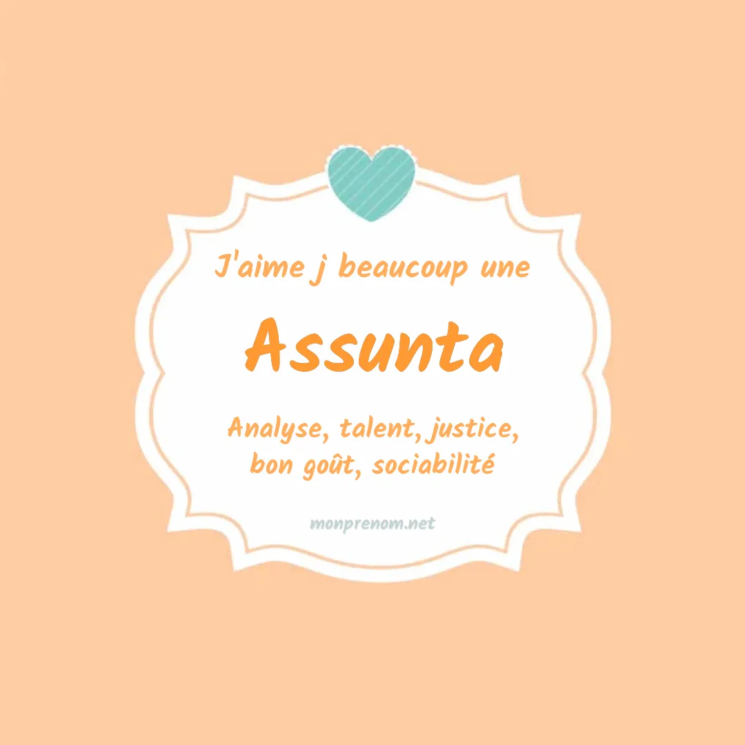 J'aime beaucoup Assunta