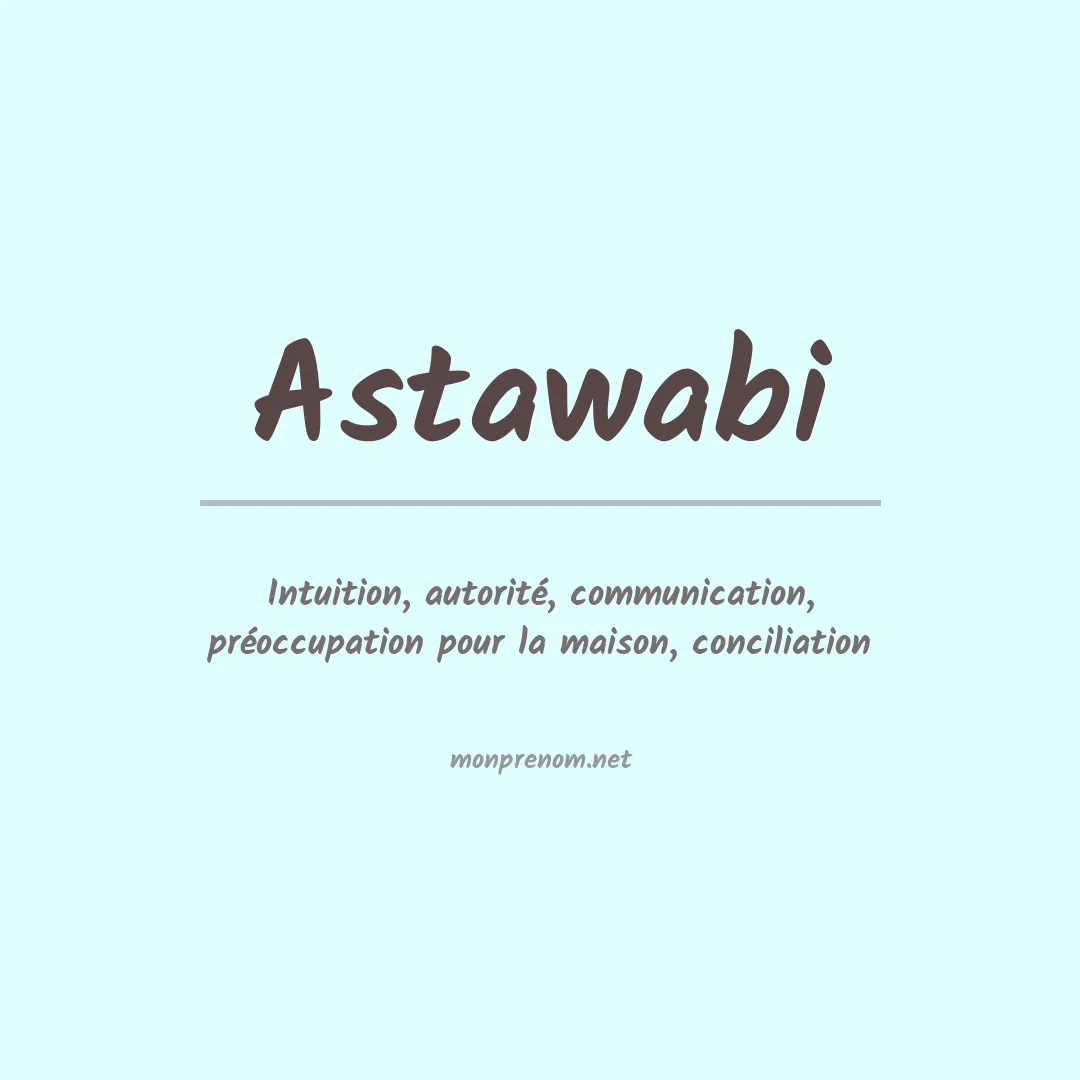 Signification du prénom Astawabi