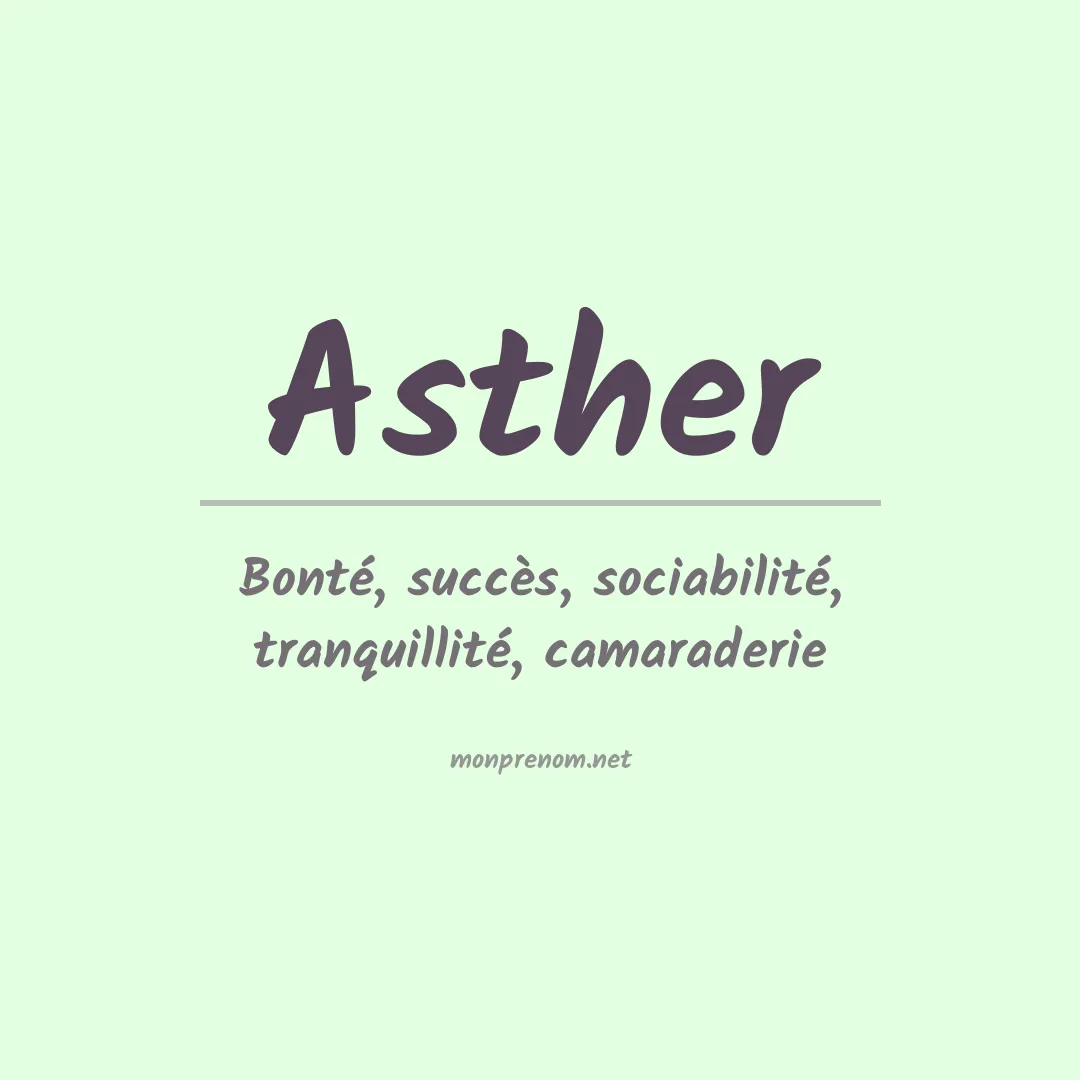 Signification du prénom Asther