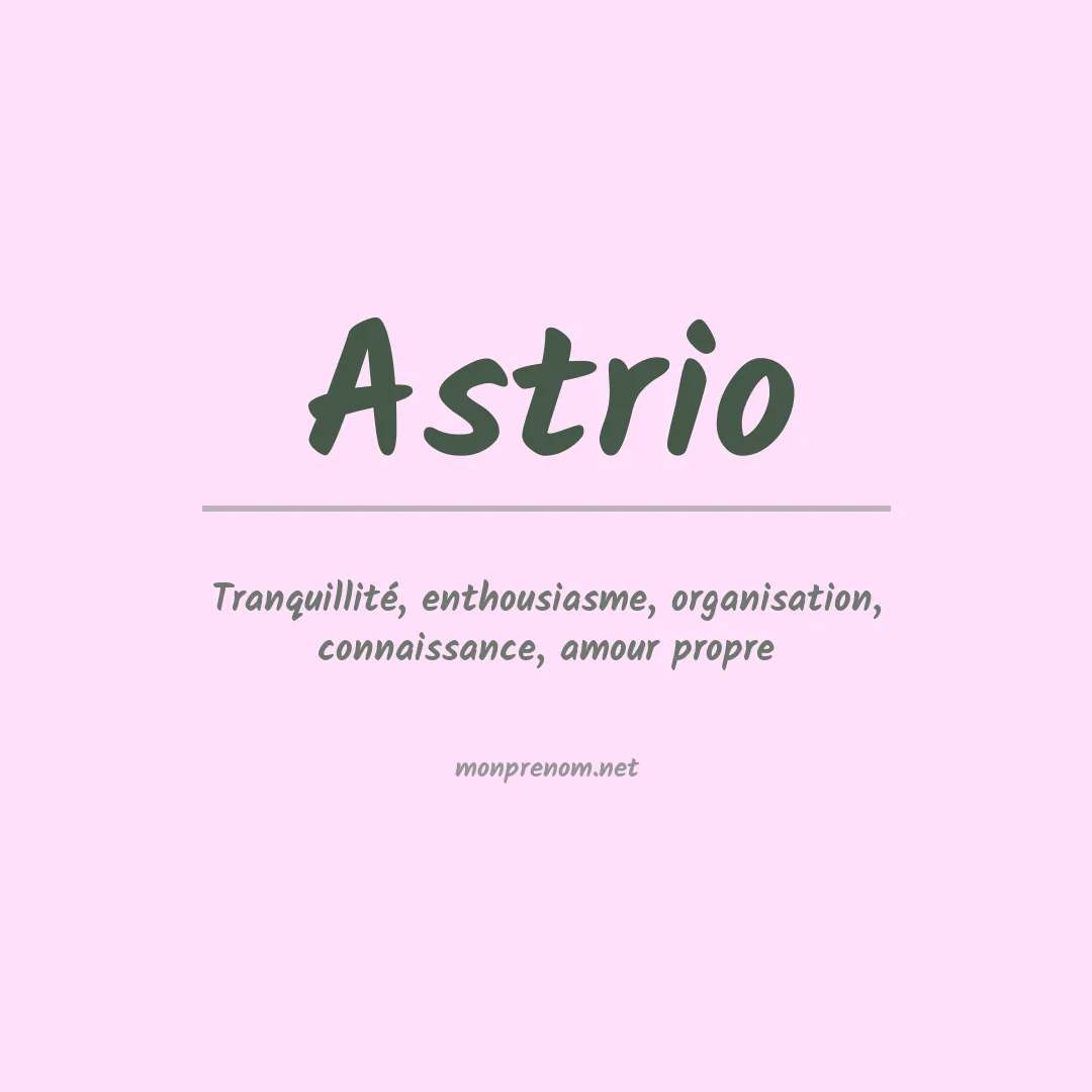 Signification du prénom Astrio