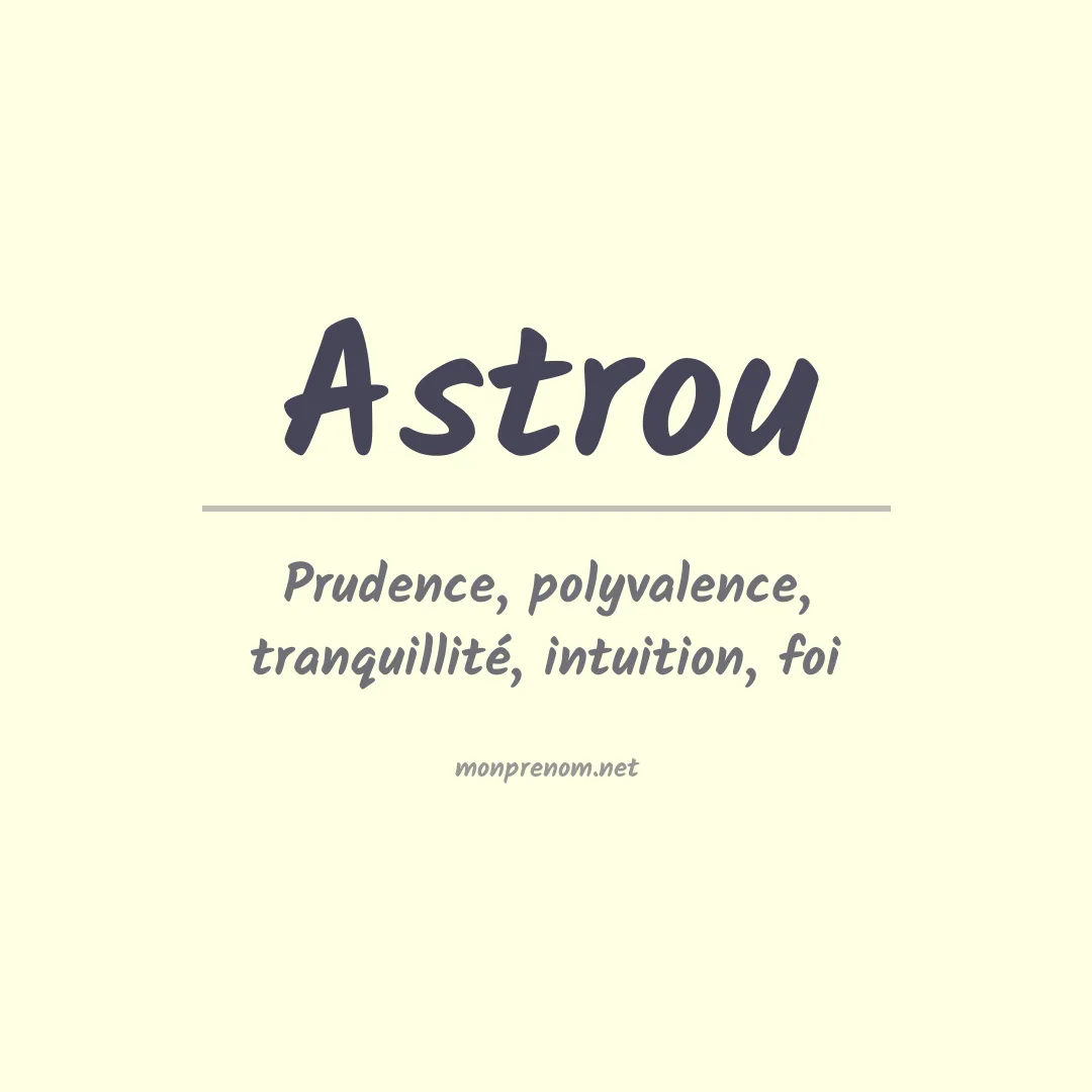 Signification du prénom Astrou