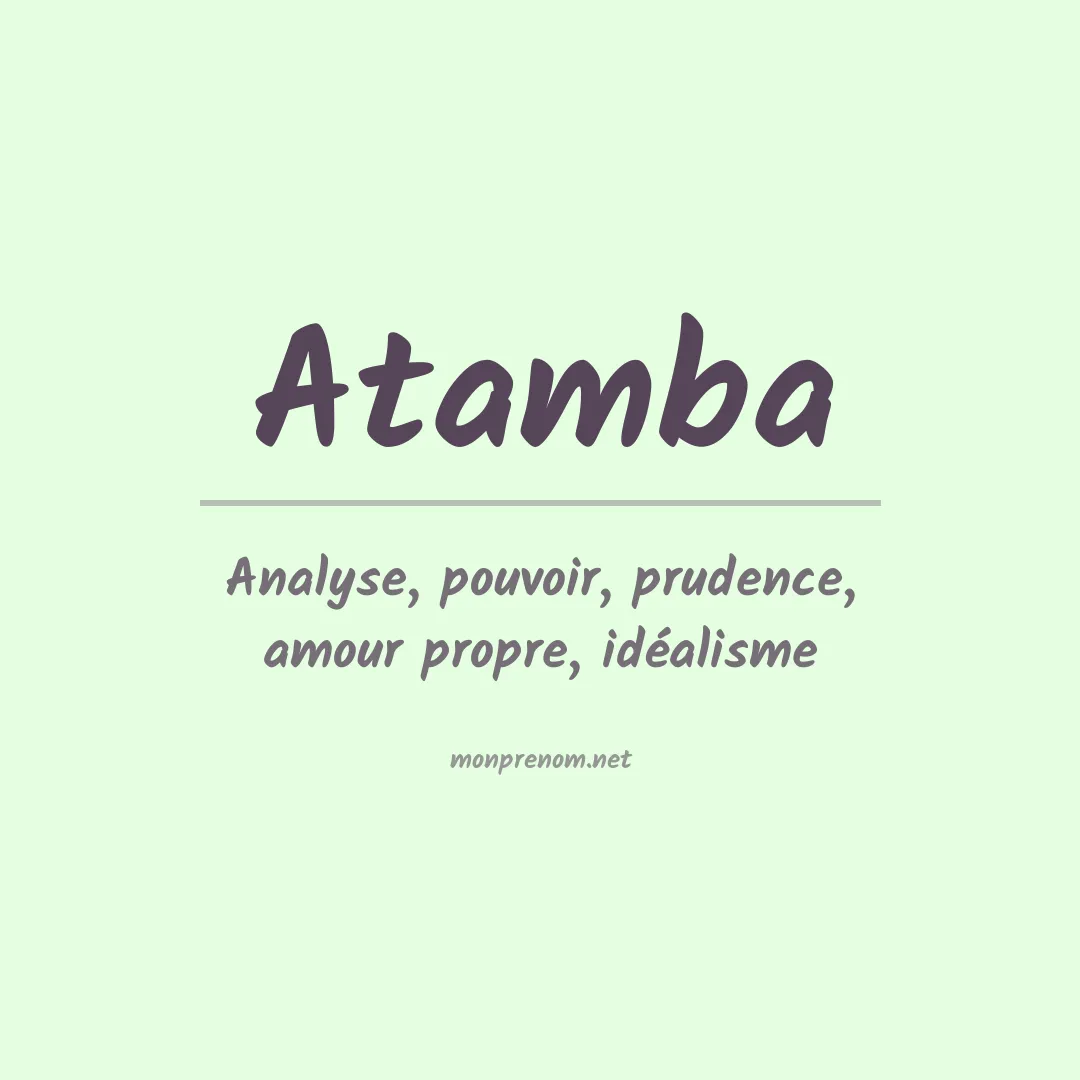 Signification du prénom Atamba