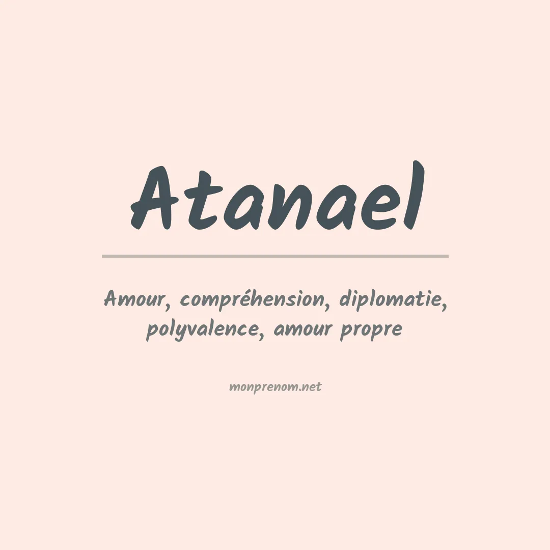 Signification du prénom Atanael