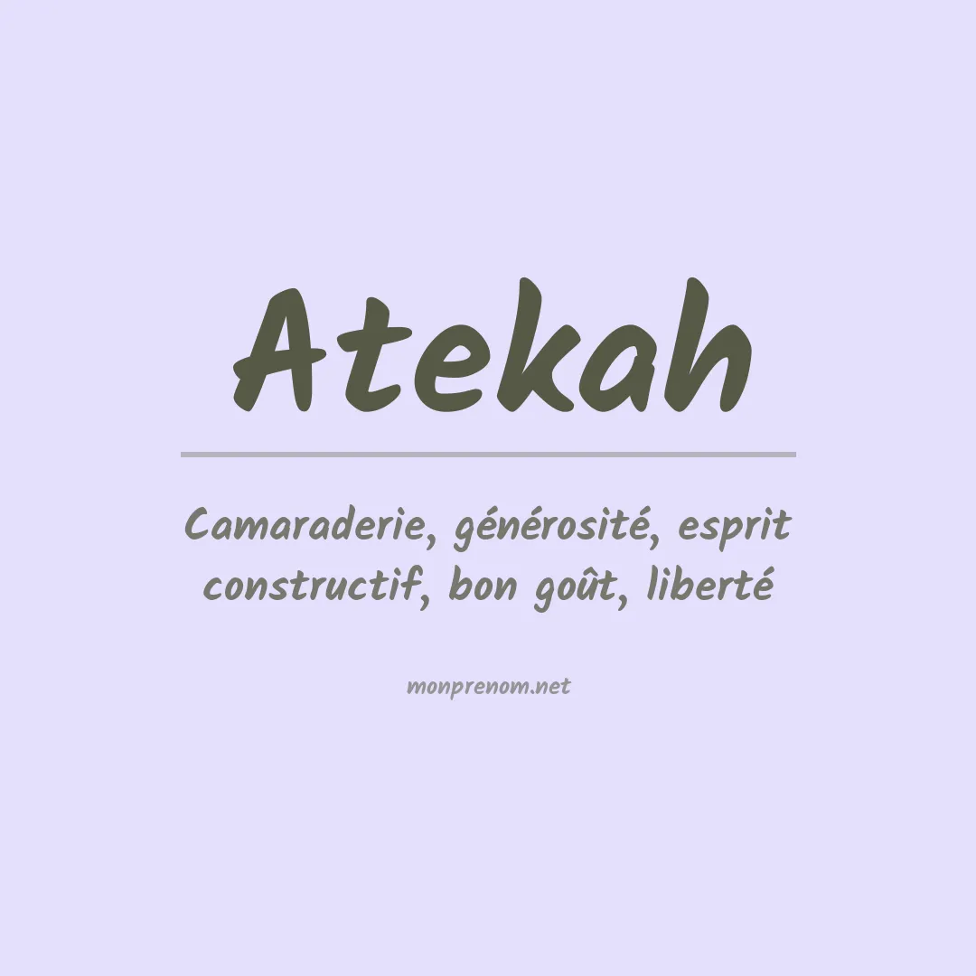 Signification du prénom Atekah
