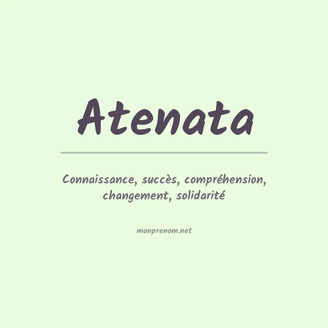 Signification du prénom Atenata