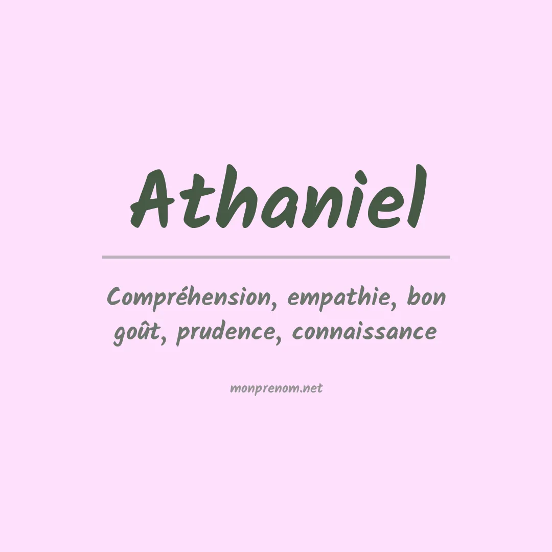 Signification du prénom Athaniel