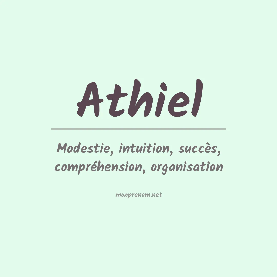 Signification du prénom Athiel