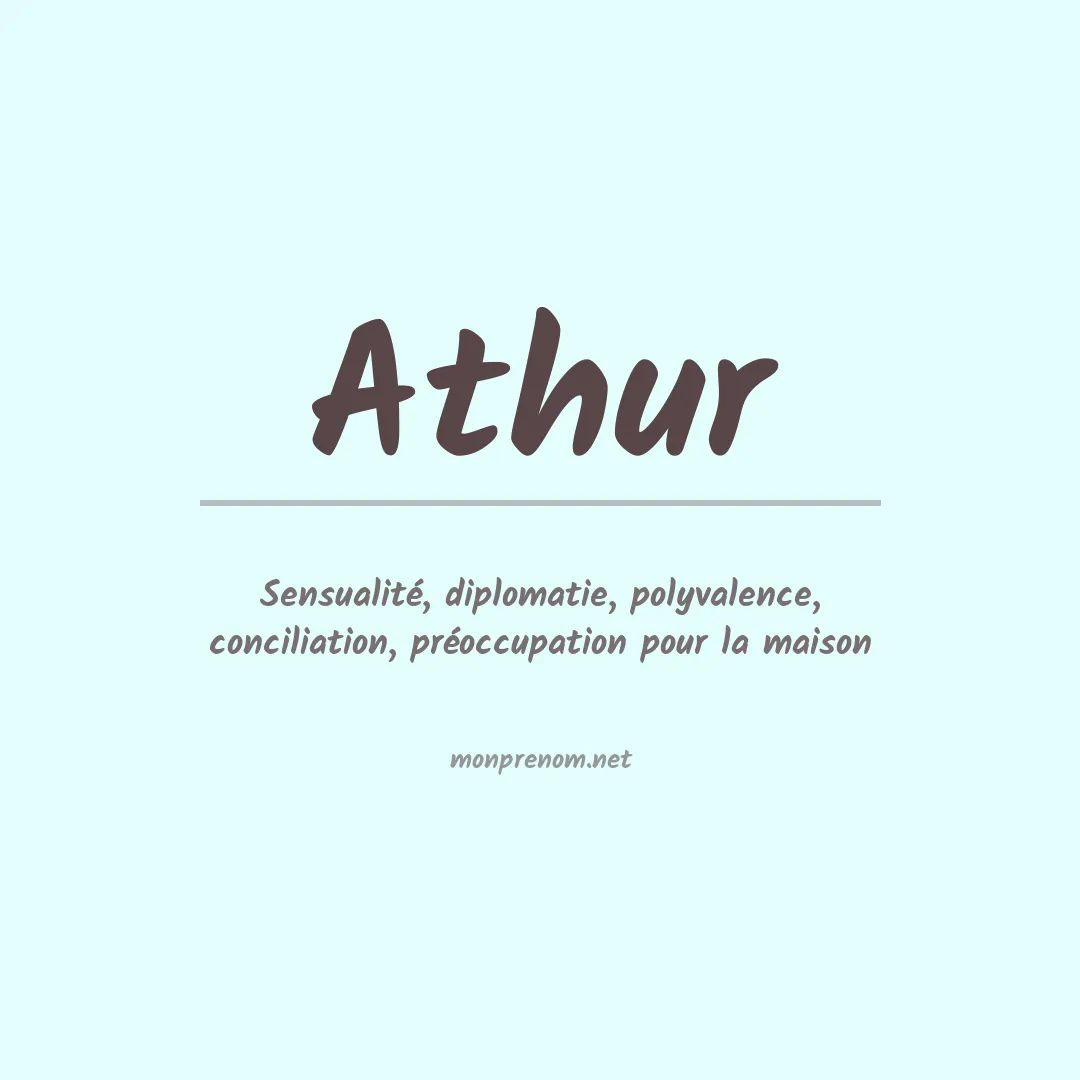 Signification du prénom Athur