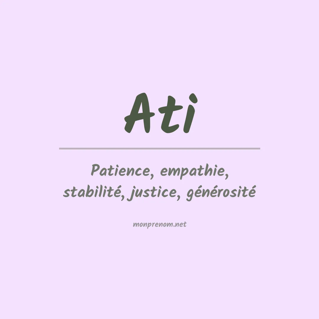Signification du prénom Ati