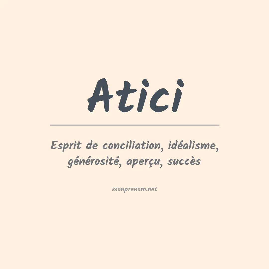 Signification du prénom Atici