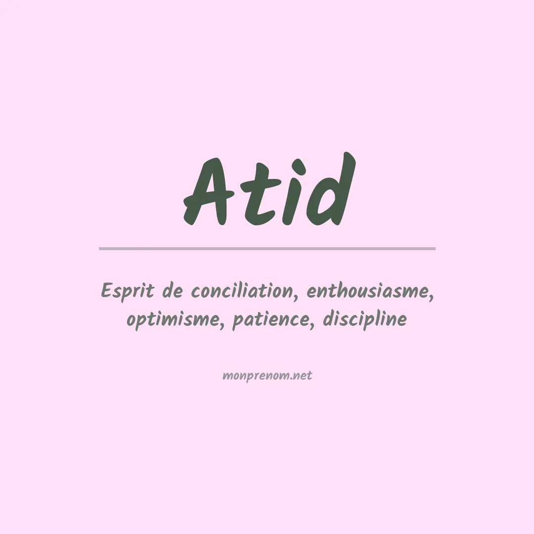Signification du prénom Atid