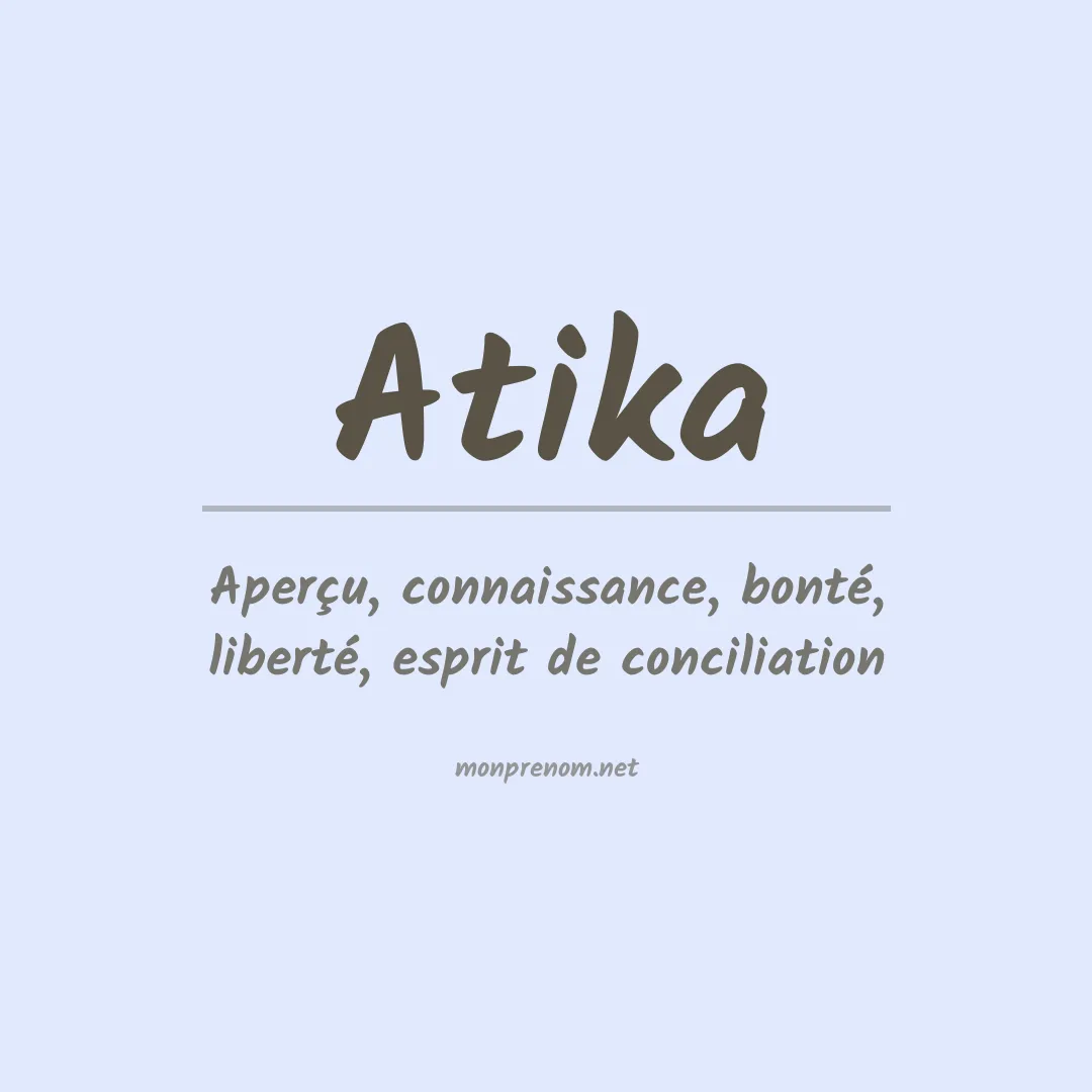 Signification du prénom Atika