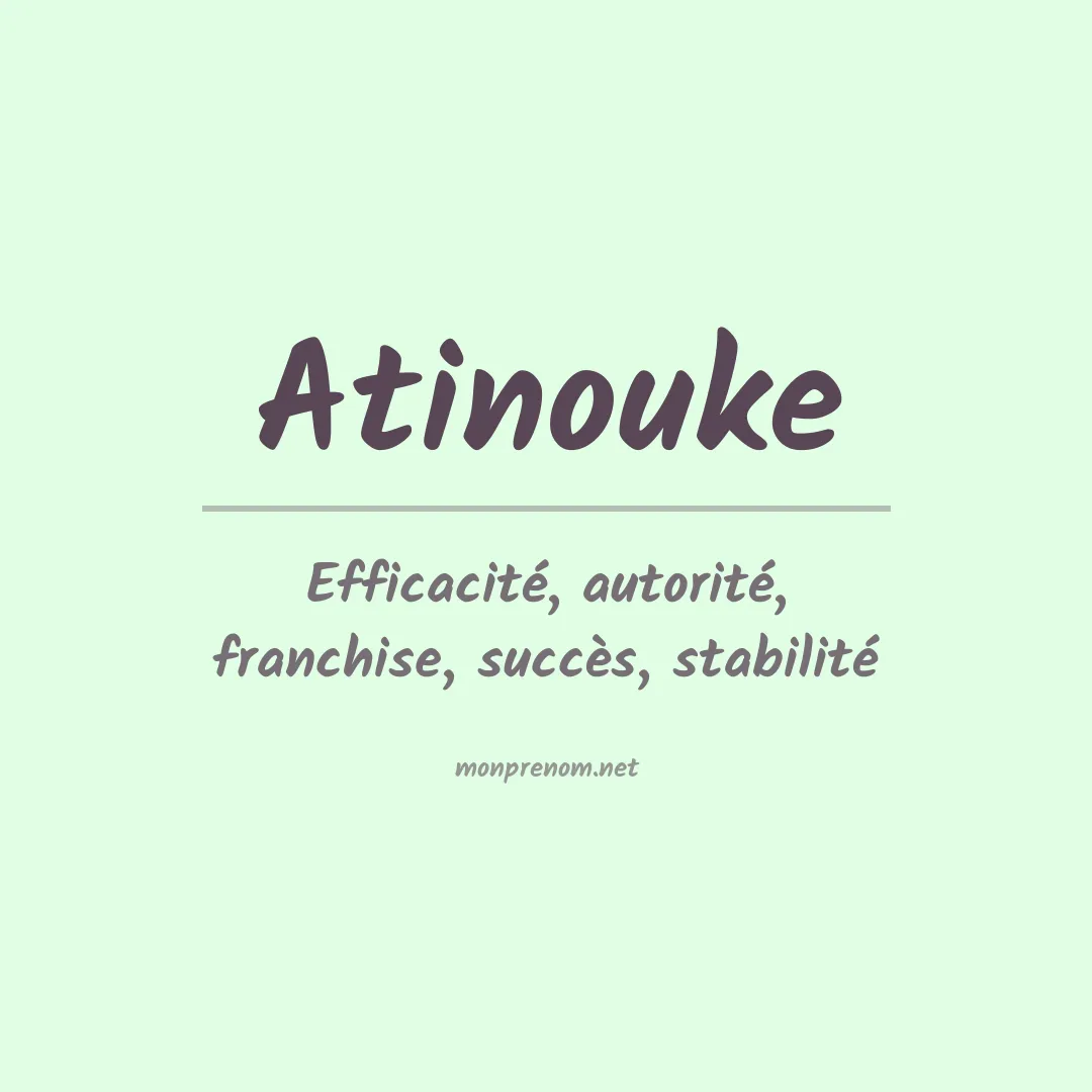 Signification du prénom Atinouke