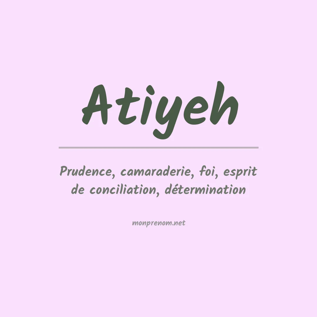 Signification du prénom Atiyeh
