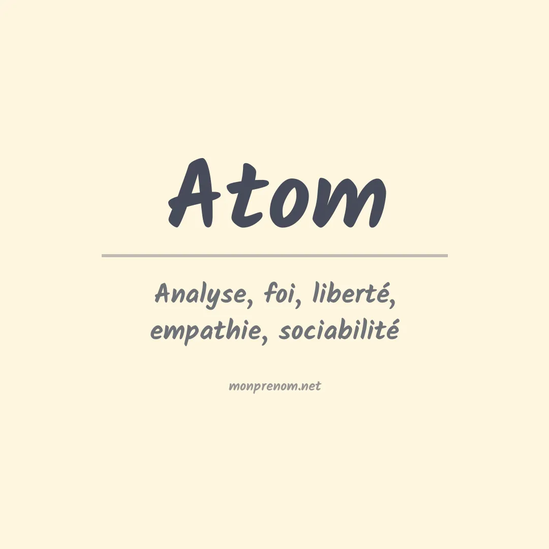 Signification du prénom Atom