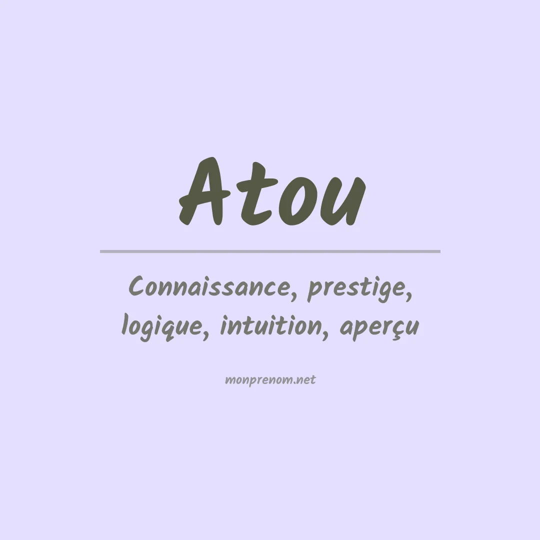 Signification du prénom Atou