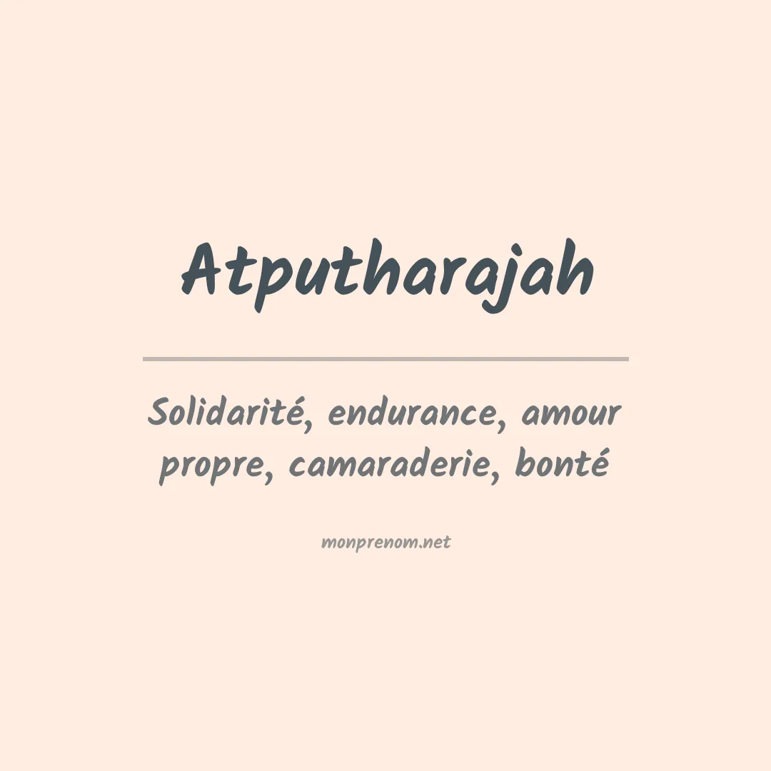 Signification du prénom Atputharajah