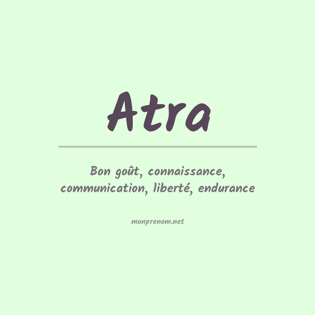 Signification du prénom Atra