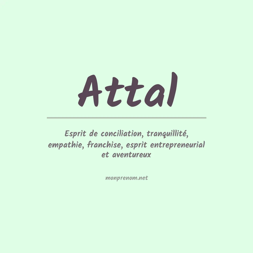 Signification du prénom Attal