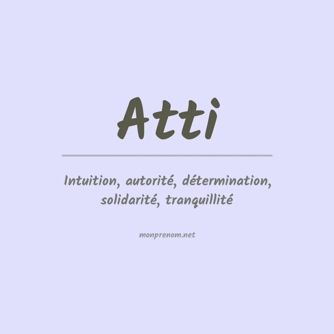 Signification du prénom Atti