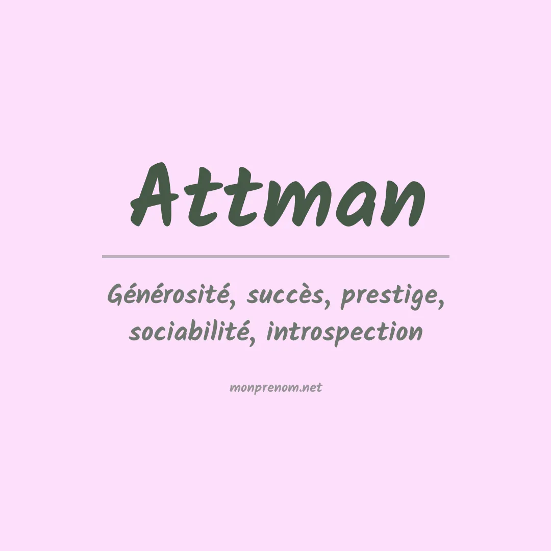 Signification du prénom Attman