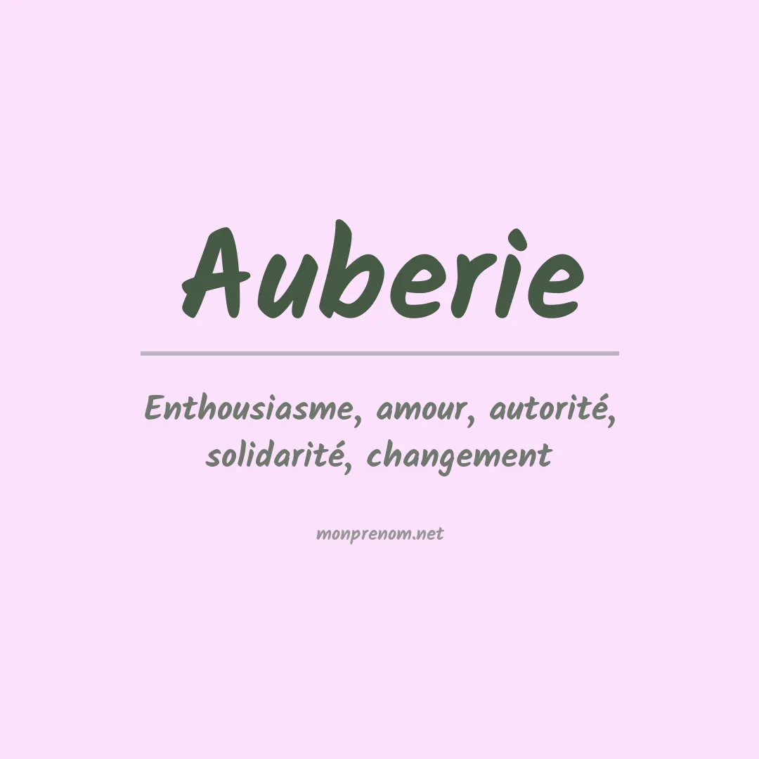 Signification du prénom Auberie