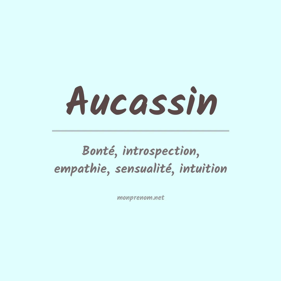 Signification du prénom Aucassin