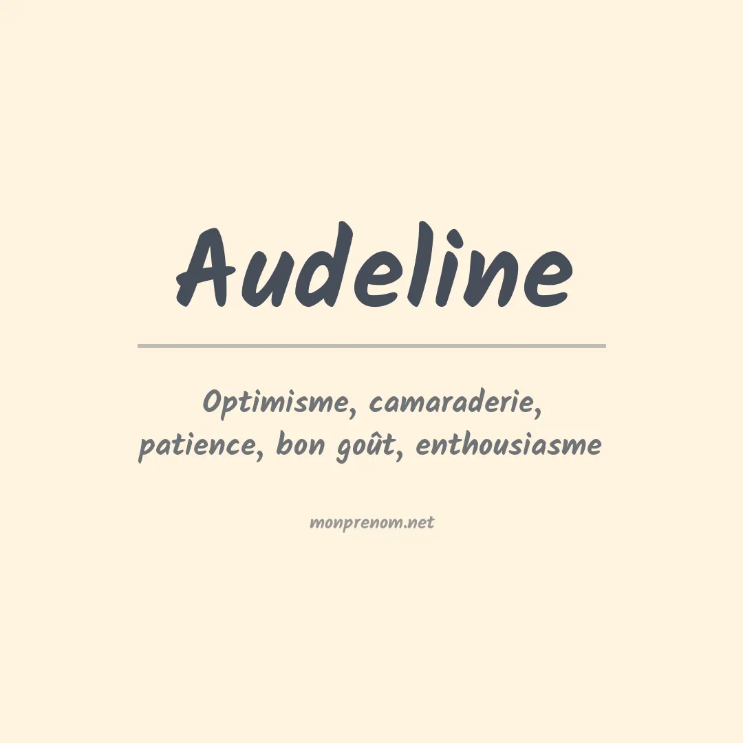 Signification du prénom Audeline