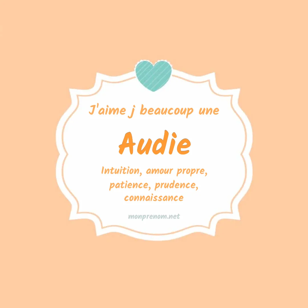 J'aime beaucoup Audie