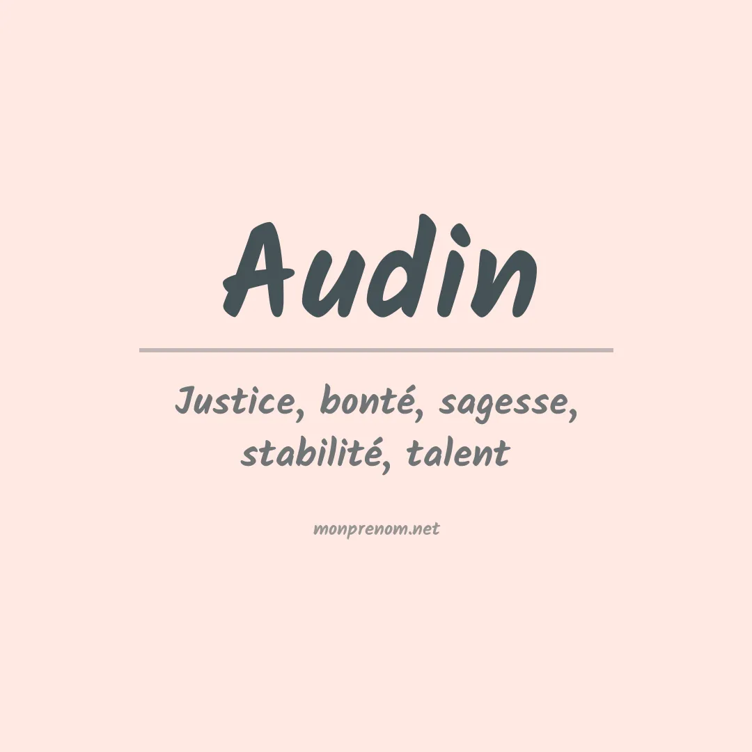 Signification du prénom Audin