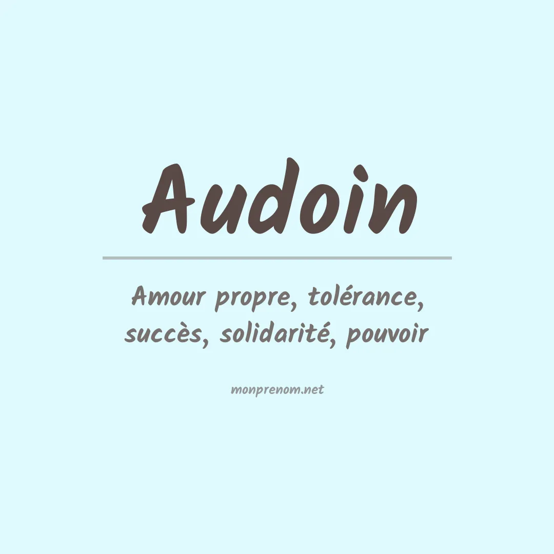 Signification du prénom Audoin