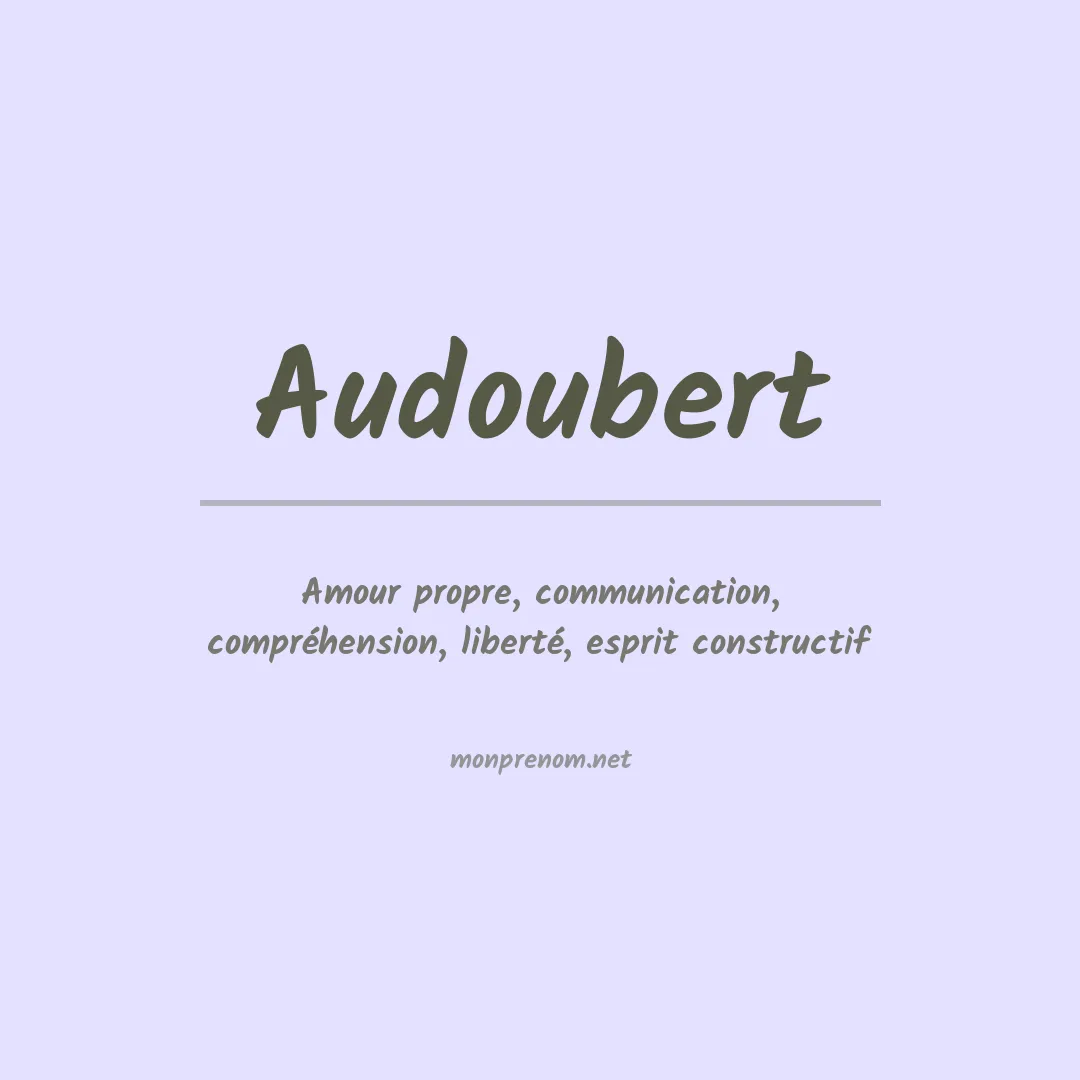 Signification du prénom Audoubert