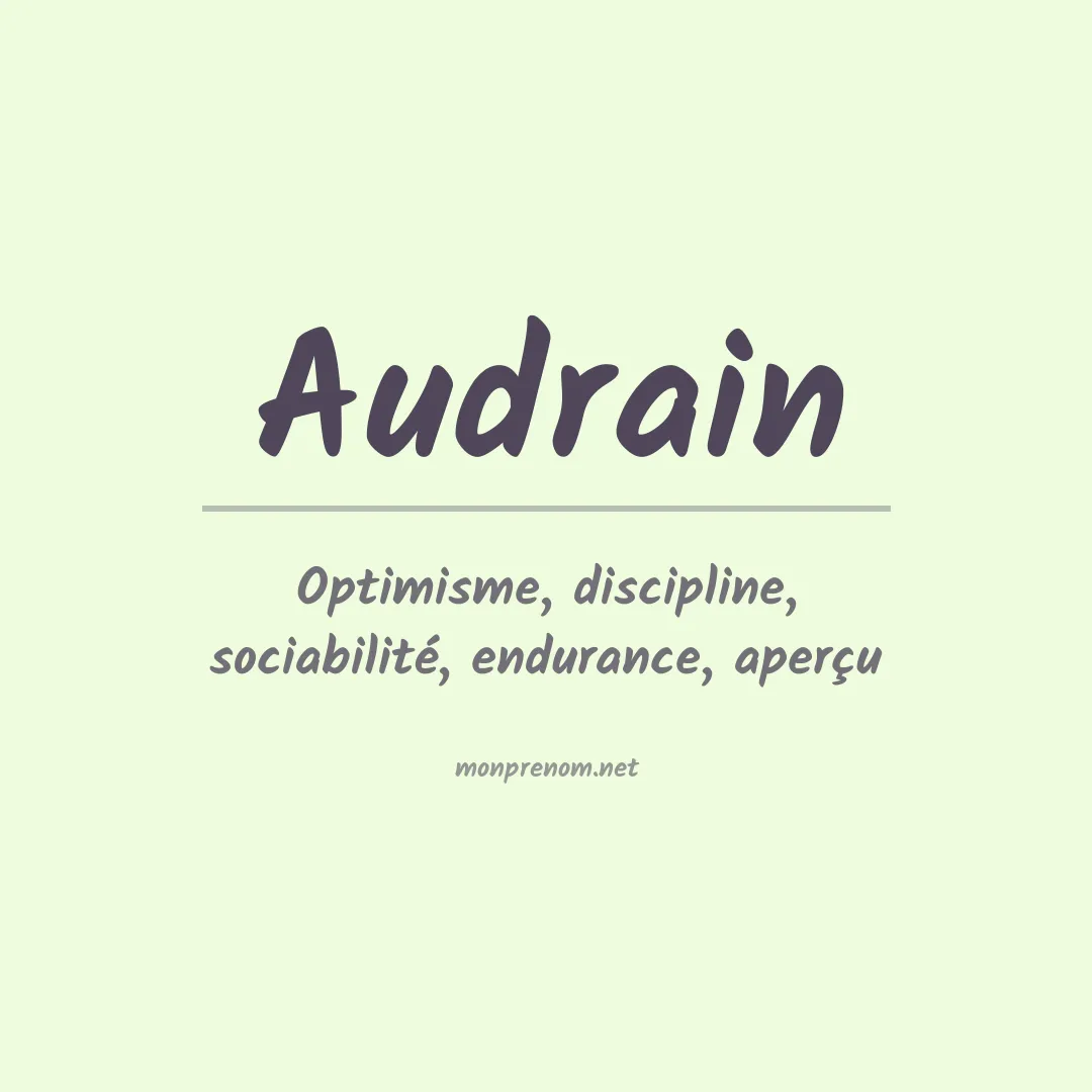 Signification du prénom Audrain