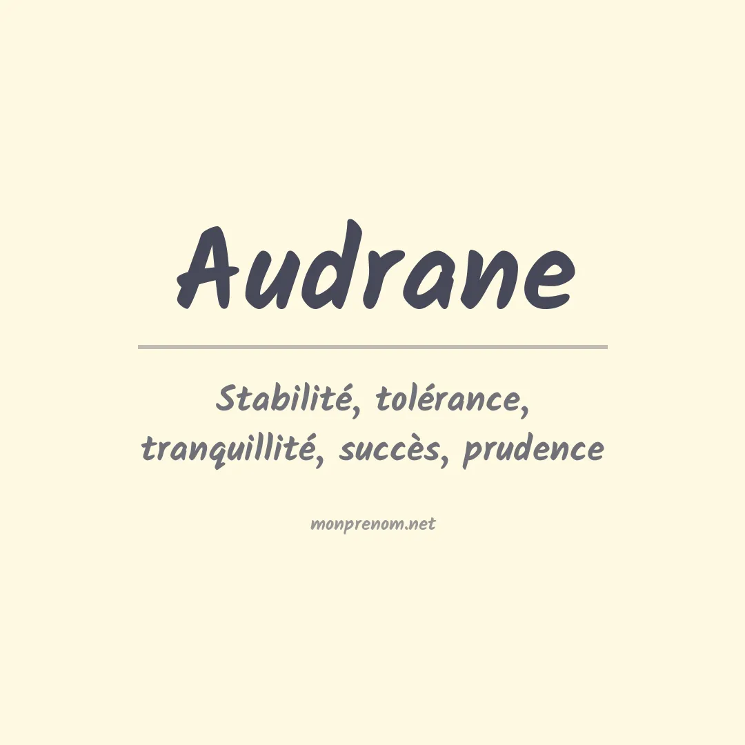 Signification du prénom Audrane